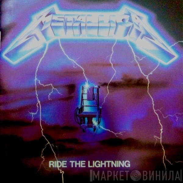 Metallica  - Ride The Lightning