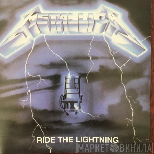 Metallica  - Ride The Lightning