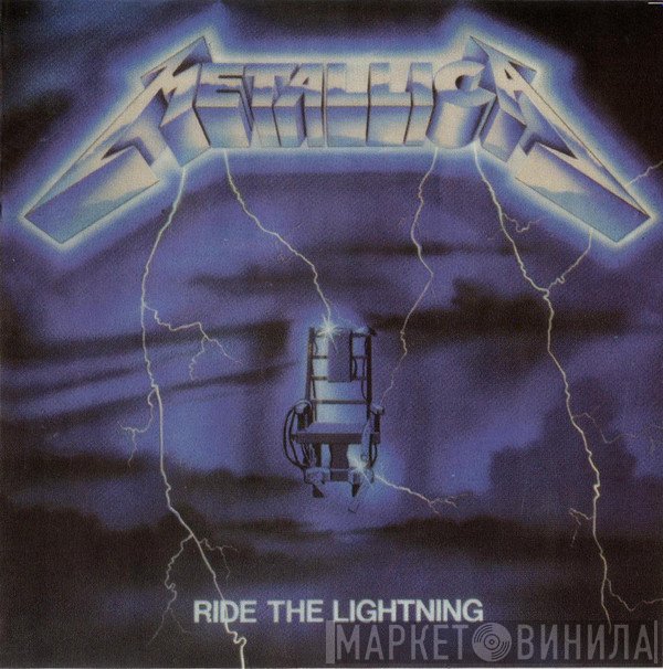 Metallica  - Ride The Lightning