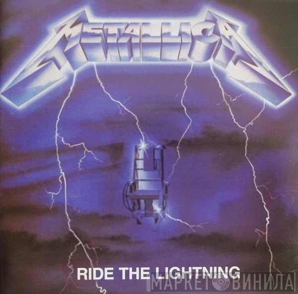 Metallica  - Ride The Lightning
