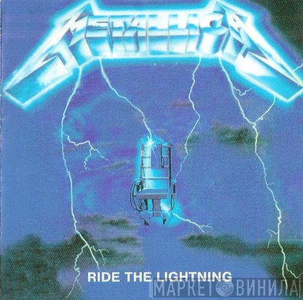 Metallica  - Ride The Lightning