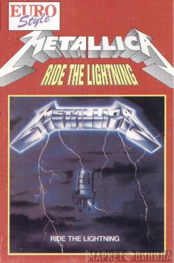 Metallica  - Ride The Lightning