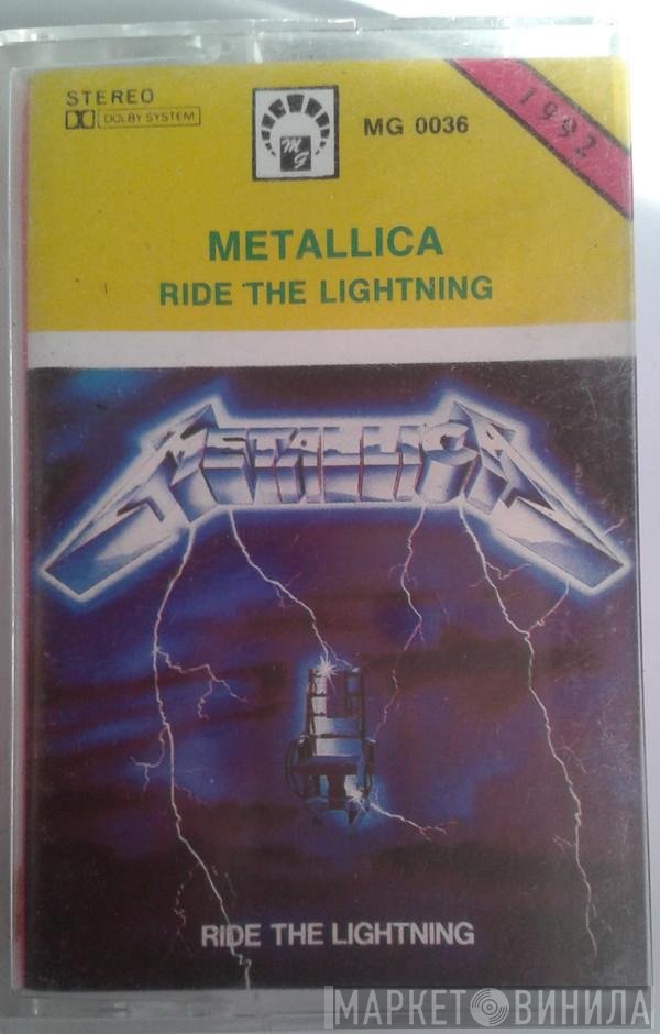Metallica  - Ride The Lightning