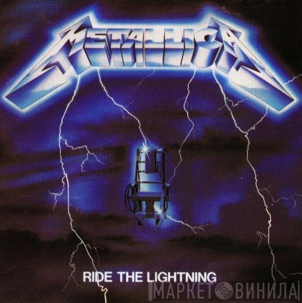 Metallica  - Ride The Lightning