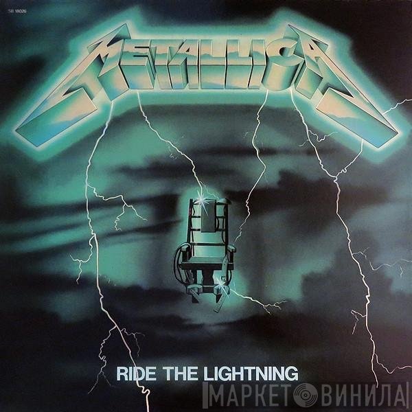 Metallica  - Ride The Lightning