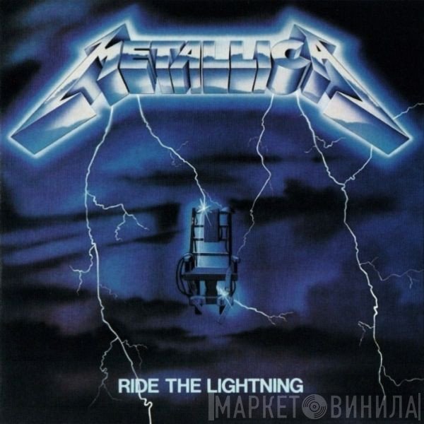 Metallica  - Ride The Lightning