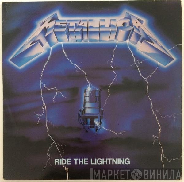 Metallica  - Ride The Lightning