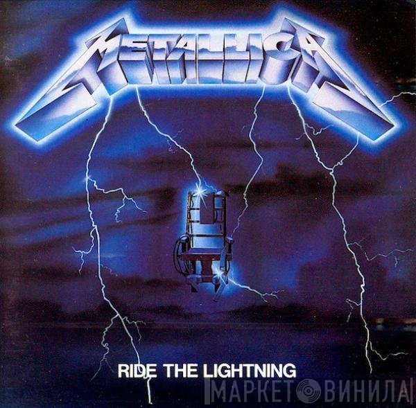 Metallica  - Ride The Lightning