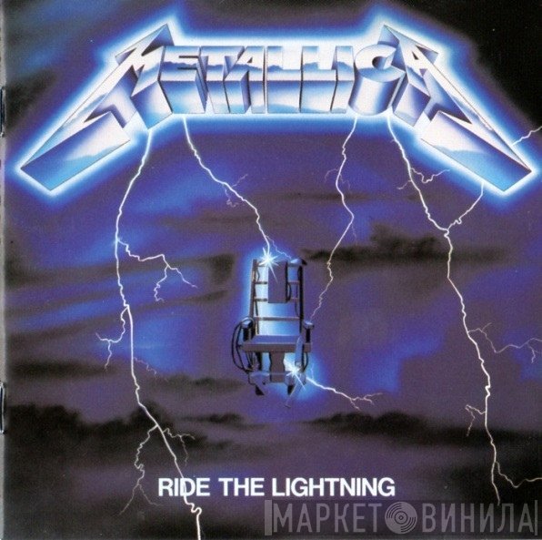 Metallica  - Ride The Lightning