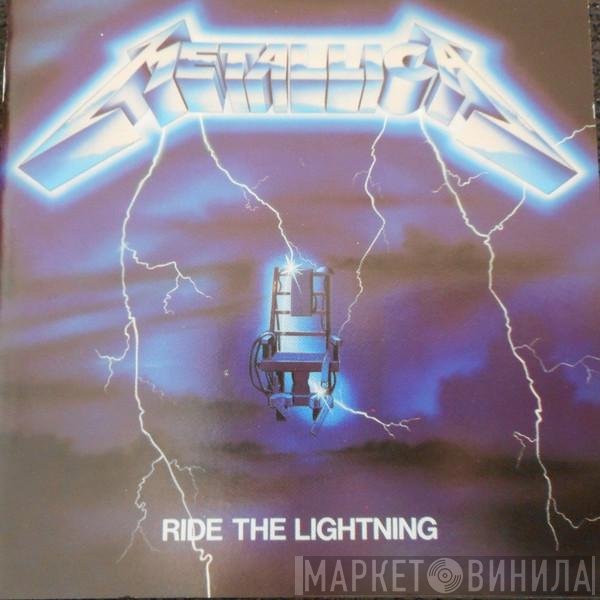 Metallica  - Ride The Lightning