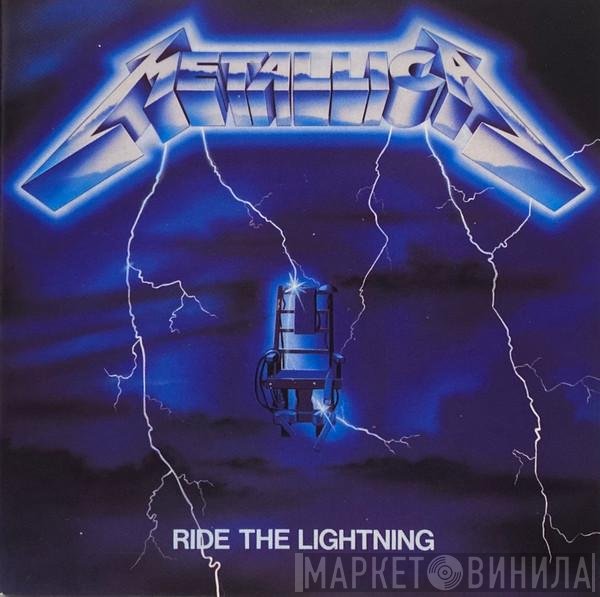 Metallica  - Ride The Lightning