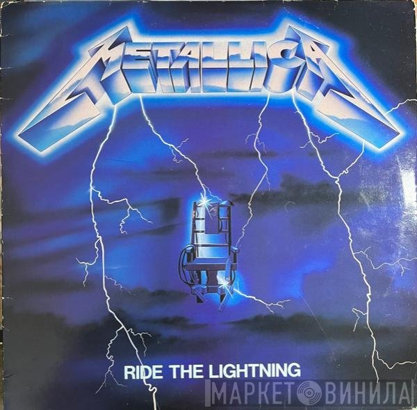 Metallica  - Ride The Lightning