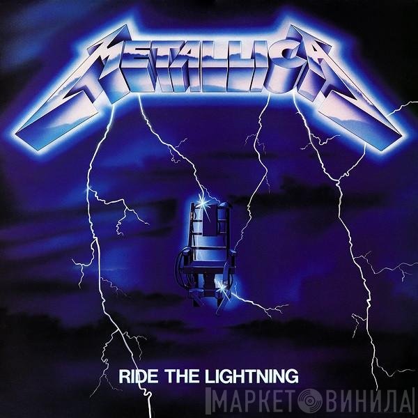 Metallica  - Ride The Lightning