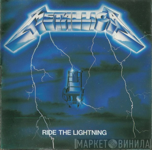 Metallica  - Ride The Lightning