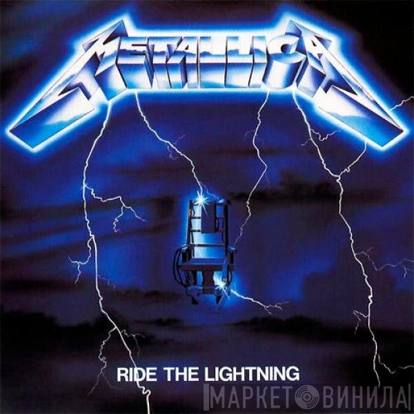 Metallica  - Ride The Lightning