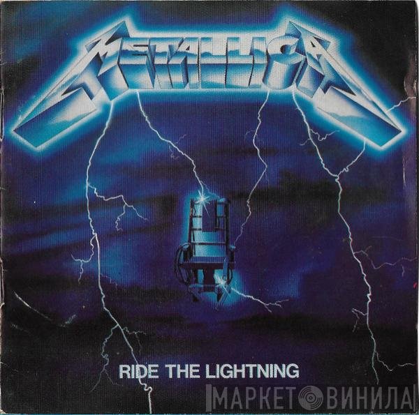 Metallica  - Ride The Lightning