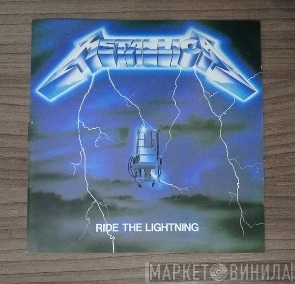 Metallica  - Ride The Lightning