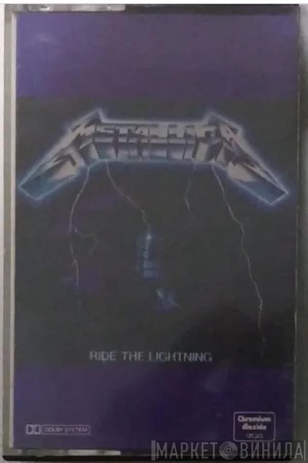 Metallica  - Ride The Lightning