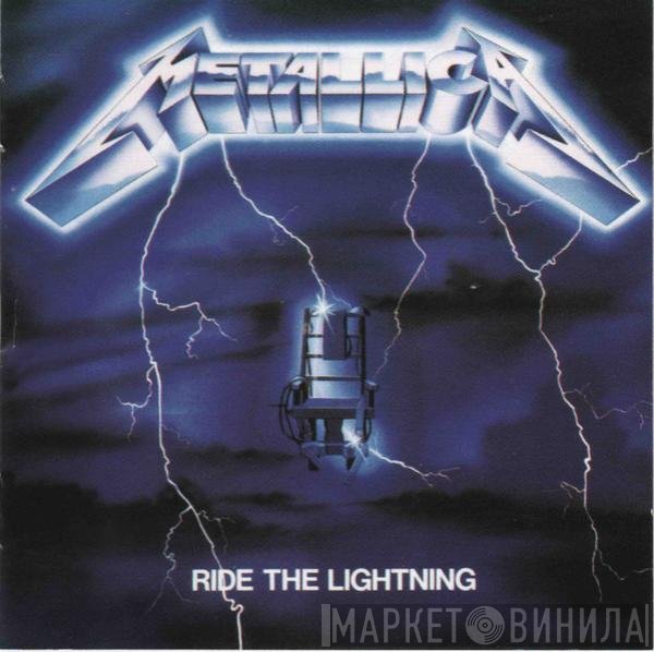 Metallica  - Ride The Lightning