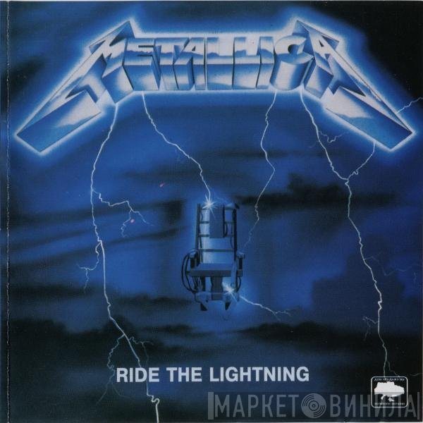 Metallica  - Ride The Lightning