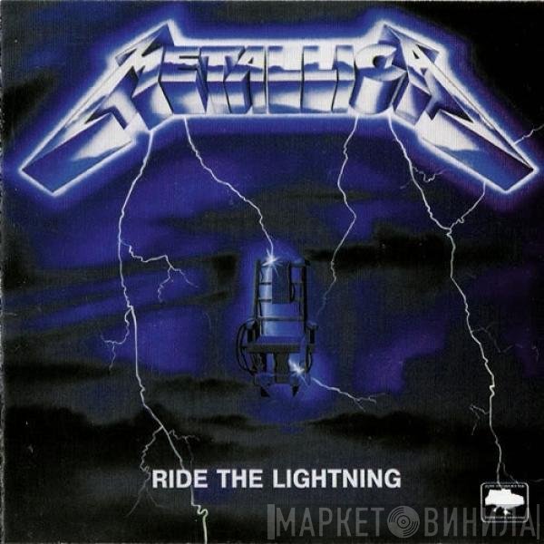 Metallica  - Ride The Lightning
