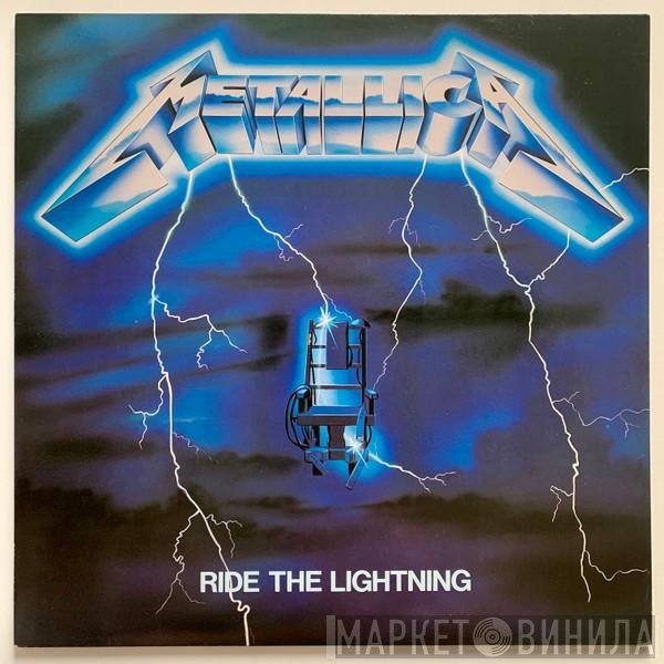 Metallica  - Ride The Lightning