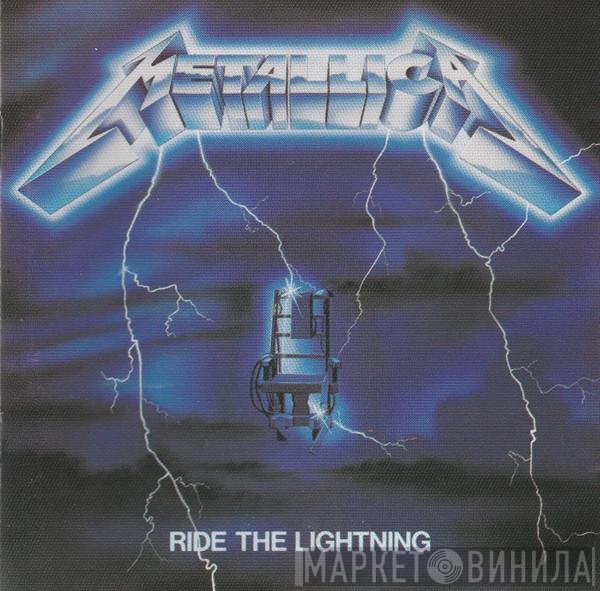 Metallica  - Ride The Lightning