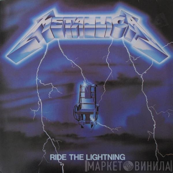 Metallica  - Ride The Lightning