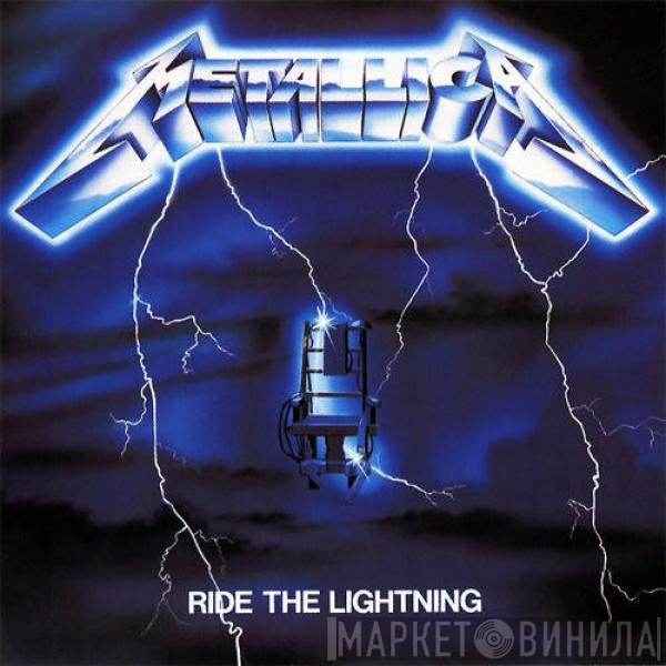 Metallica  - Ride The Lightning