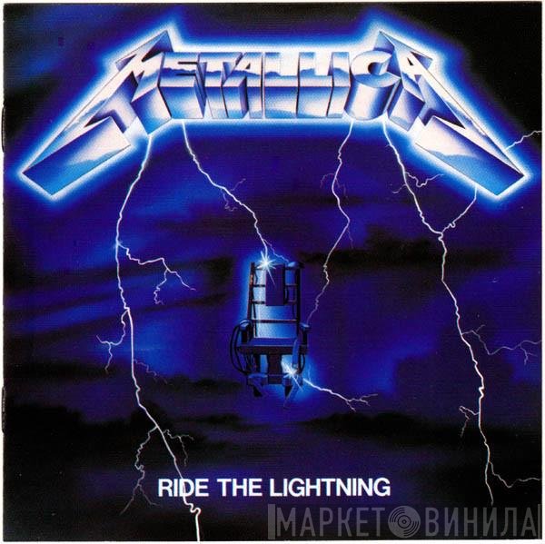 Metallica  - Ride The Lightning