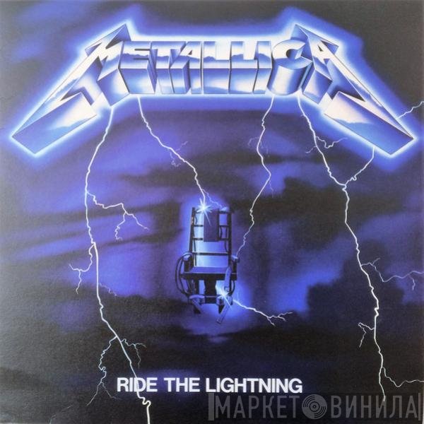 Metallica  - Ride The Lightning