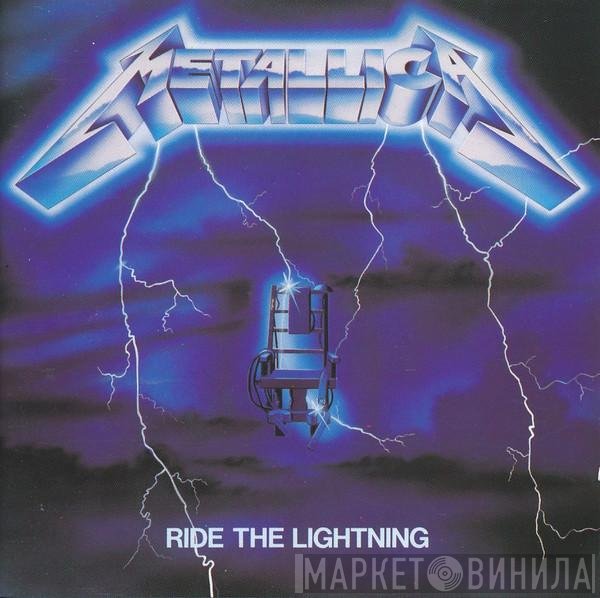 Metallica  - Ride The Lightning
