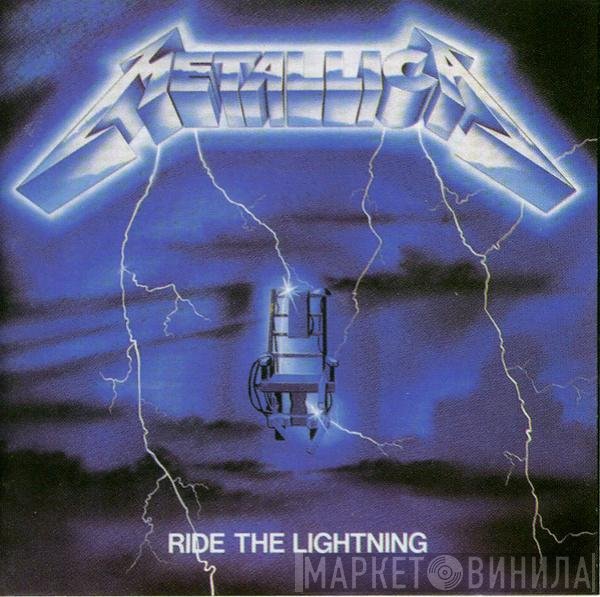 Metallica  - Ride The Lightning