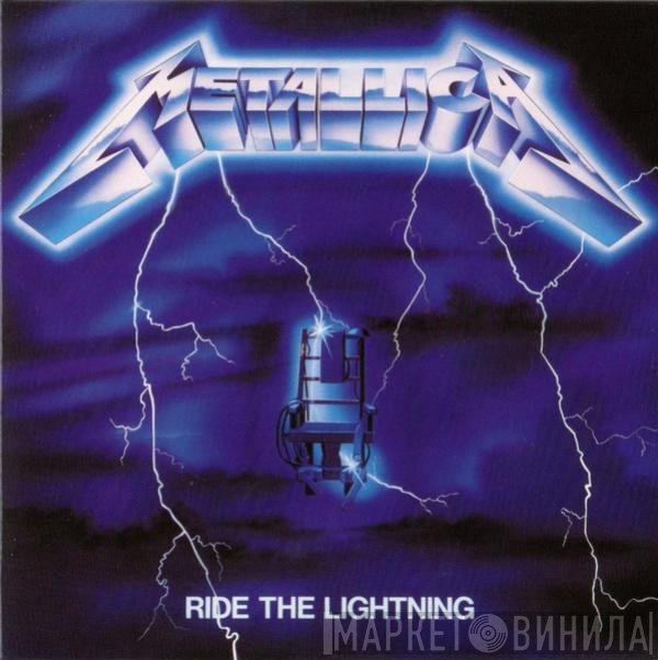 Metallica  - Ride The Lightning