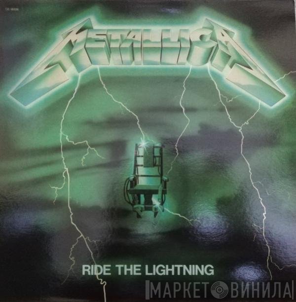 Metallica  - Ride The Lightning