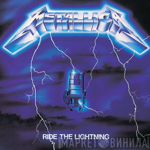 Metallica  - Ride The Lightning