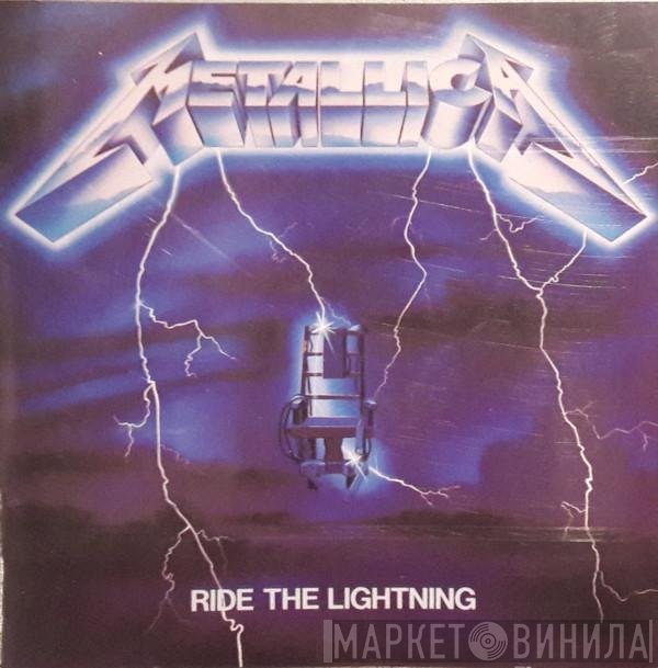 Metallica  - Ride The Lightning