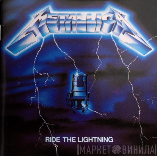 Metallica  - Ride The Lightning