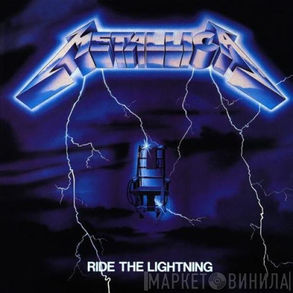 Metallica  - Ride The Lightning