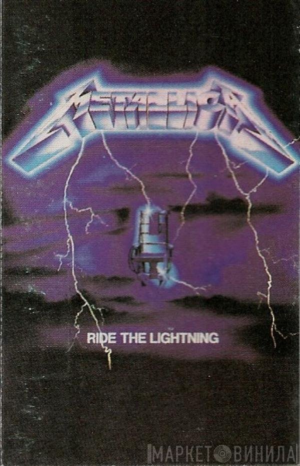 Metallica  - Ride The Lightning