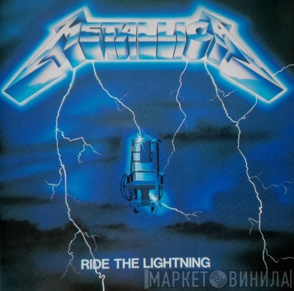 Metallica  - Ride The Lightning