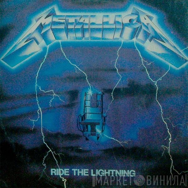 Metallica  - Ride The Lightning