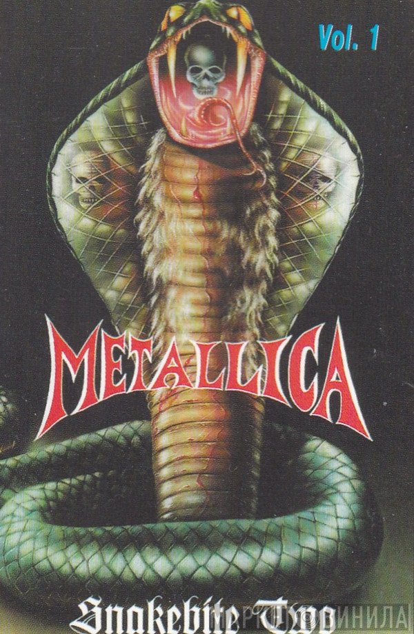 Metallica  - Snakebite Two