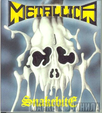 Metallica  - Snakebite
