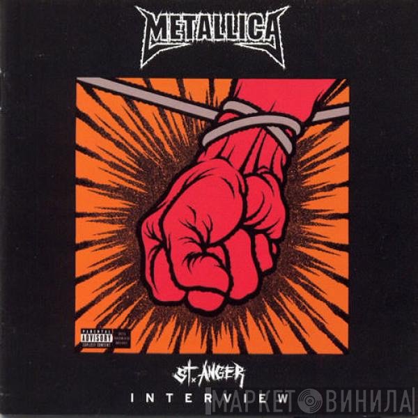 Metallica  - St. Anger Interview