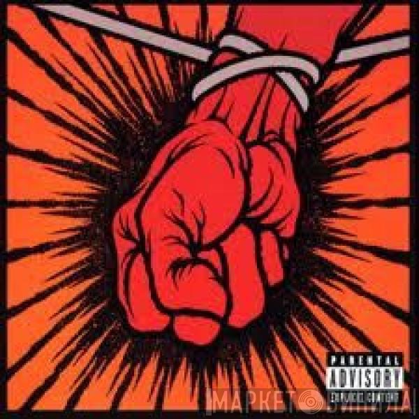 Metallica  - St. Anger
