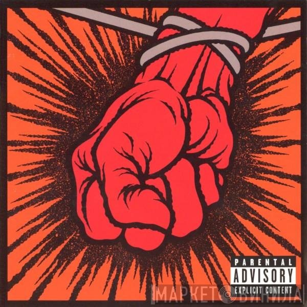 Metallica  - St. Anger