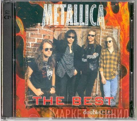 Metallica  - The Best