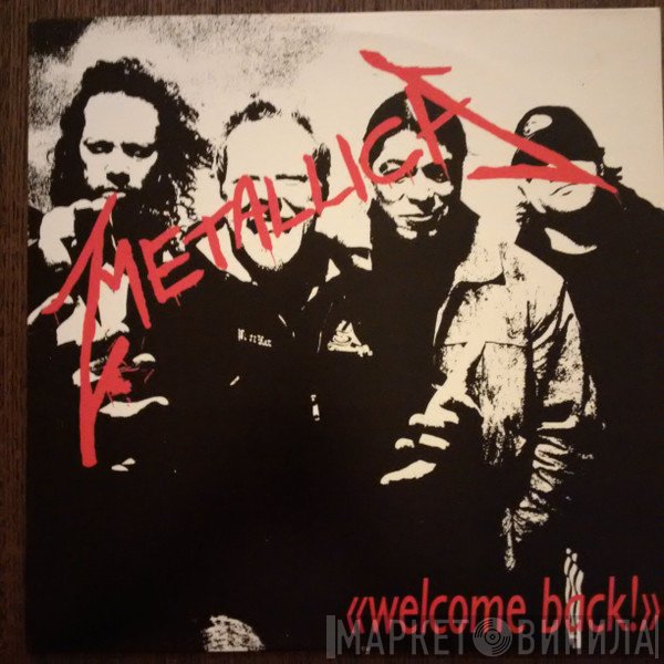 Metallica  - Welcome Back