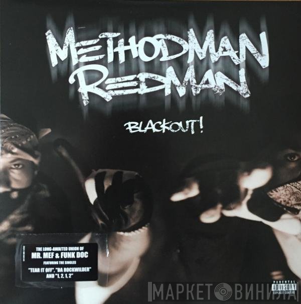 Method Man & Redman  - Blackout!